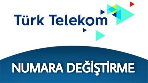 Türk telekom numara değiştirme